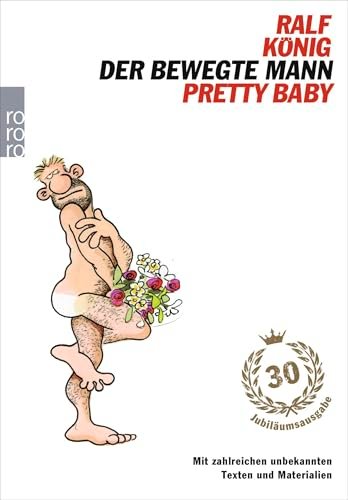 Der bewegte Mann / Pretty Baby